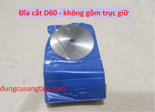 Đĩa cắt HSS 60mm cắt gỗ, nhựa, nhôm