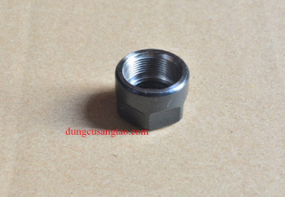 Nắp đậy đầu ER11 / ER16 / ER20 / nắp siết collet kẹp dao CNC